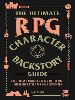 cover image of The Ultimate RPG Character Backstory Guide
